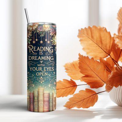 Reading Is Dreaming Skinny Tumbler, Personalized Book Lover Gift, Fantasy Tumbler, Bookish Tumbler, Skinny Tumbler